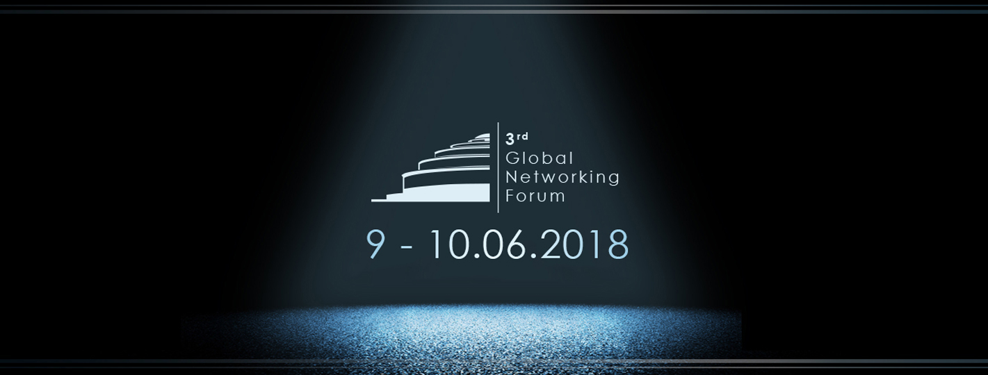 3rd Global Networking Forum - Wroclaw 2018